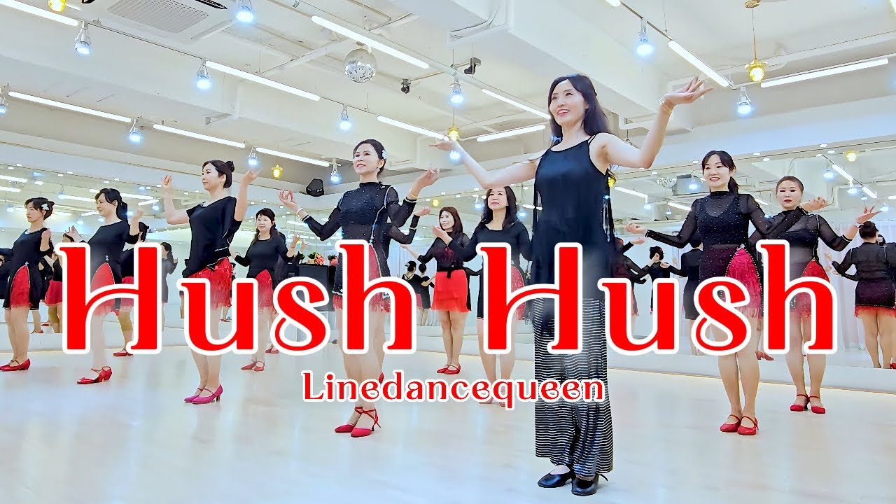 Hush Hush Line Dance l Advanced l 허쉬 허쉬 라인댄스 l Linedancequeen l Junghye Yoon