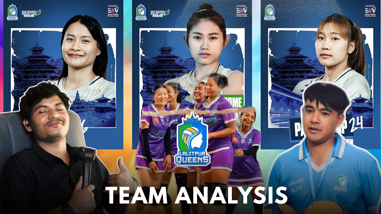 Lalitpur Queens Reloaded! Thai Power Returns || के पर्याप्त होला? EWVL