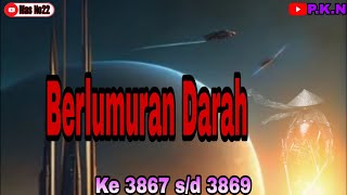 Perintah Kaisar Naga 3867,3868,3868 Berlumuran Darah