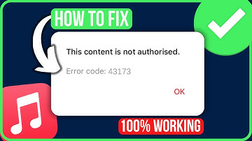 APPLE MUSIC ERROR CODE 43173 [FIXED] | Fix Apple Music Content Not Authorized (2025)