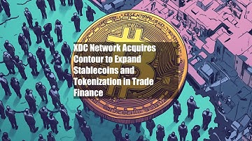 XDC Network Acquires Contour to Expand Stablecoins and Tokenization in Trade Finance