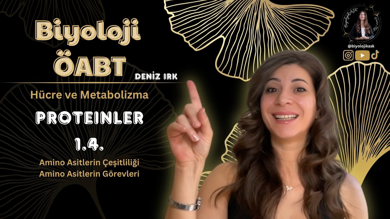 HÜCRE ve METABOLİZMA | AMİNO ASİTLER 1.4. BİYOLOJİ ÖABT AKADEMİK ÖZET NOTLAR