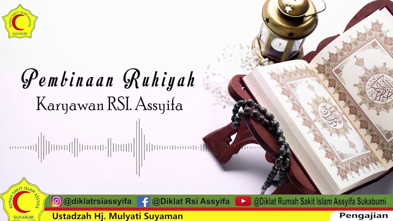Ustad Roshan Layyah Pembinaan Ruhiyah - Pengajian Minggu ke II Tgl 12/06/2020 Ustadzah Hj ...