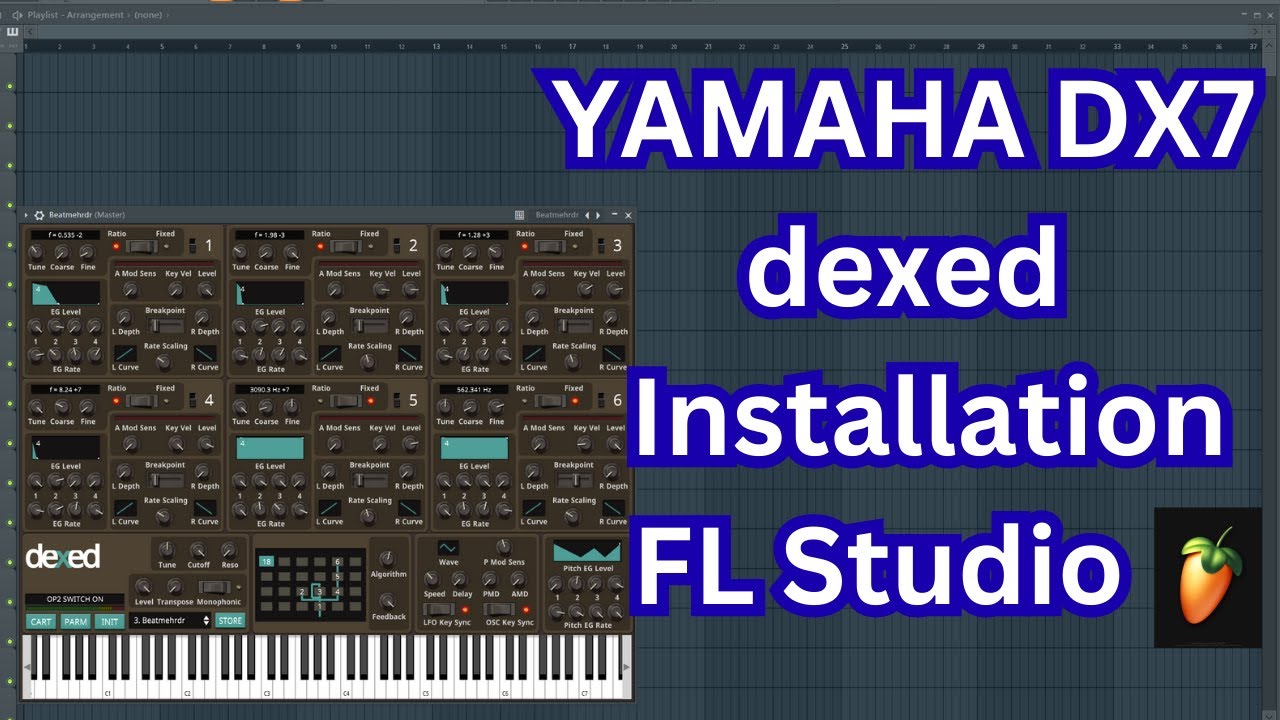 How to Install & Use Dexed in FL Studio | Yamaha DX7 FM Plugin Synth ...