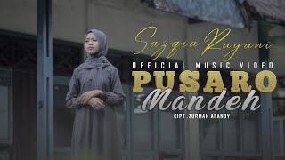 Sazqia Rayani - Pusaro Mandeh