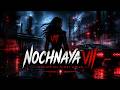 NOCHNAYA VII — Industrial Techno Ritual