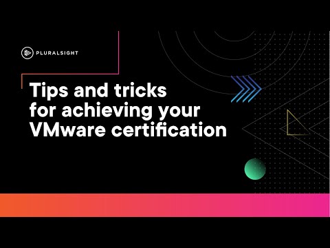 Tips and tricks for achieving your VMware certification
