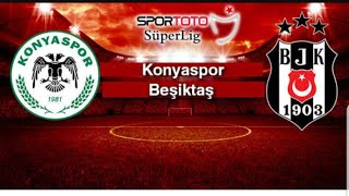 Konyaspor Beşiktaş Maçı özeti