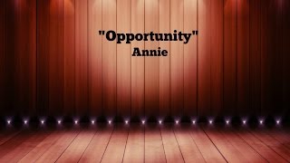 Video thumbnail of "Opportunity (Lyrics) - Annie"