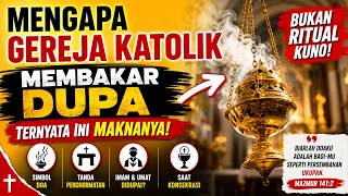 INI MAKNA SEBENARNYA DUPA SAAT MISA 