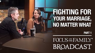 Fighting For Your Marriage, No Matter What (Part 1) - Matt & Sarah Hammitt