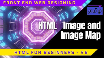 Learn HTML Image and Image Map elements  in  18 minutes | Learn HTML  in Tamil | HTML for beginners