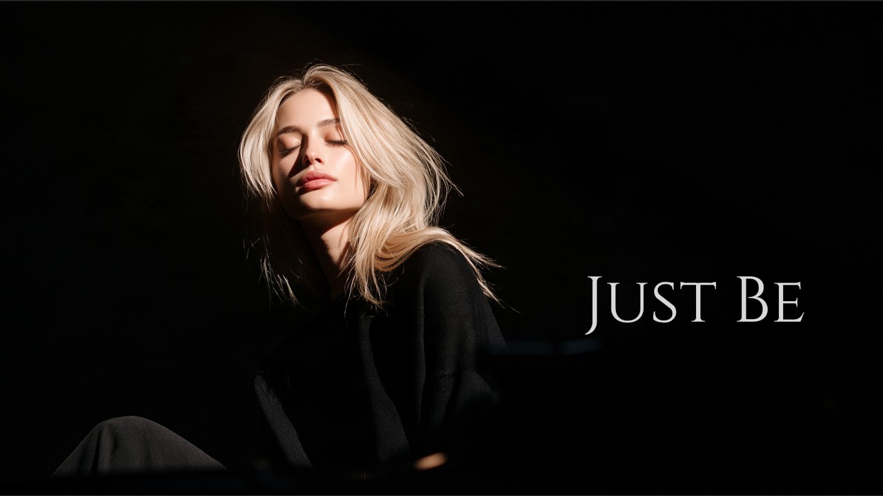 Just Be | A Grounding Piano Escape for Your Soul