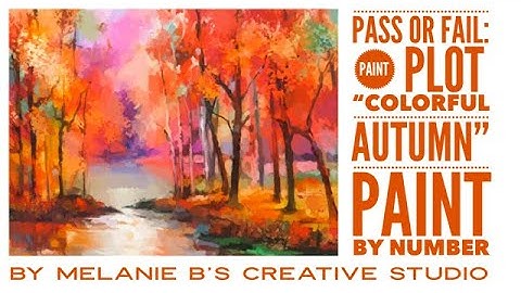 LEGIT OR SCAM?! PAINT PLOT {PaintPlot.com} "Colorful Autumn" Paint by Numbers PBN