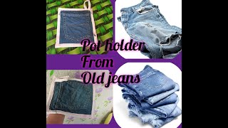 Pot holder from old jeans