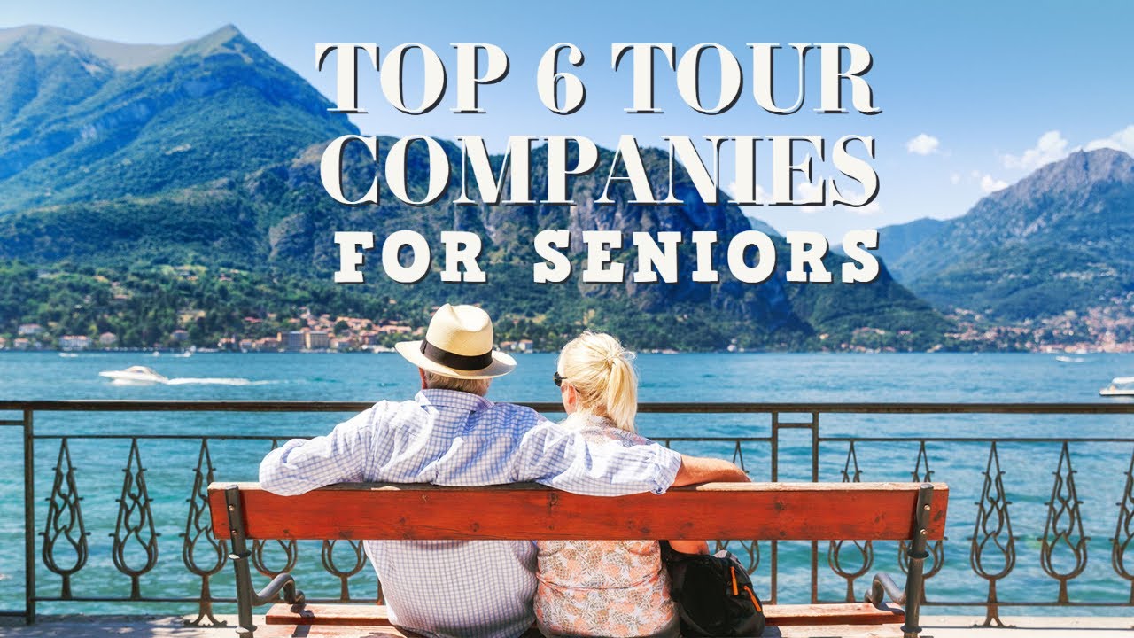 tour company for seniors