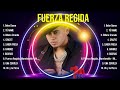 Top Hits Fuerza Regida 2024 ~ Best Fuerza Regida playlist 2024