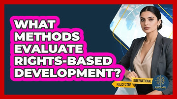 What Methods Evaluate Rights-Based Development?