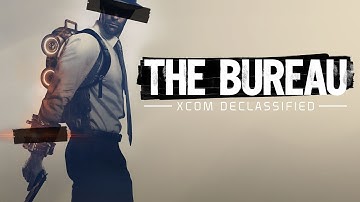 The Bureau XCOM Declassified 17 Minute Gameplay Walkthrough PC HD
