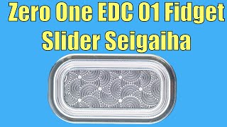 Zero One EDC 01 Fidget Slider Seigaiha