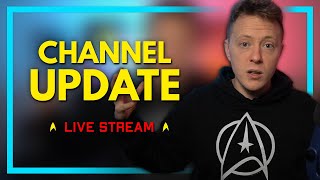 Channel Update & Chill Stream | Ketwolski
