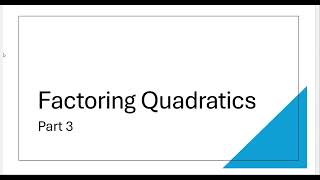 [Algebra] Factoring quadratics - part 3 of 4 (a is greater than 1)
