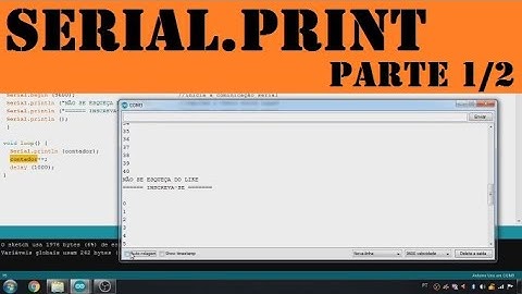 Como Usar o Serial print (Parte 1/2) // Dicas de Programação