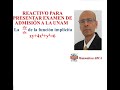 UNAM. REACTIVOS PARA EXAMEN DE ADMISIÓN. La 𝒅𝒚/𝒅𝒙  de la función implícita xy +4x2+y2=6, es: