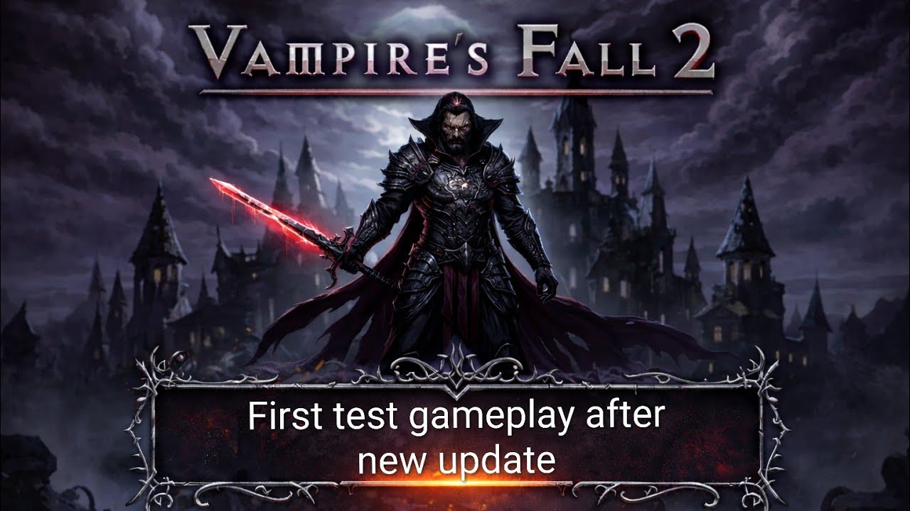 Vampire's Fall 2: First test gameplay after new update! - YouTube
