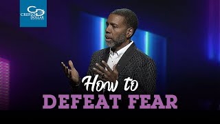 How to Defeat Fear  Sunday Service