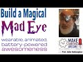 Build a Portable Animated MadEye Prop