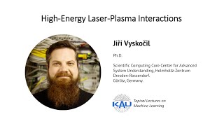 Jiří Vyskočil. High-Energy Laser-Plasma Interactions [DSS 2024. Day 2]