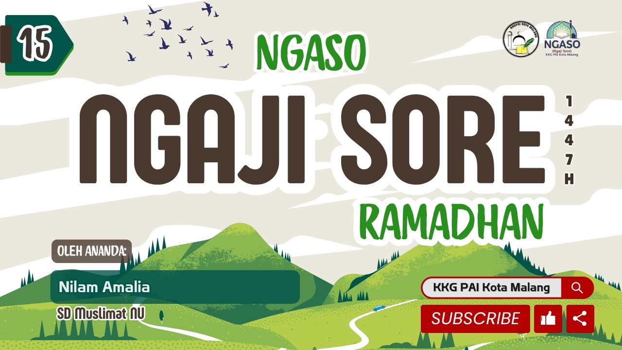 NGASO 15 Ramadhan Pembentuk Akhlak (Nilam Amalia-SD Muslimat NU)