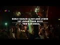 Bunji garlin  fay ann lyons 1st japan tour 2018 big bad soca clubcatus  selector hemo