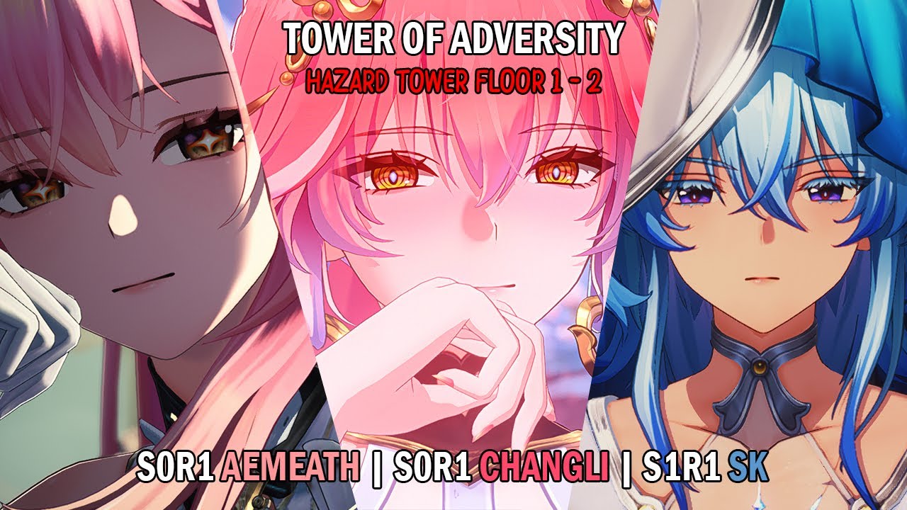 Tower Of Adversity [Hazard Tower Floor 1 - 2] | S0R1 Aemeath x Changli & S1R1 SK - Wuthering Waves