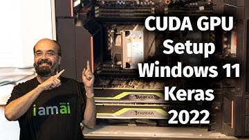 Setting Up CUDA, CUDNN, Keras, and TensorFlow on Windows 11 for GPU Deep Learning