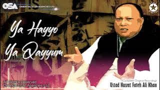 Ya Hayyo Ya Qayyum | Nusrat Fateh Ali Khan | complete full version | official video | OSA Worldwide