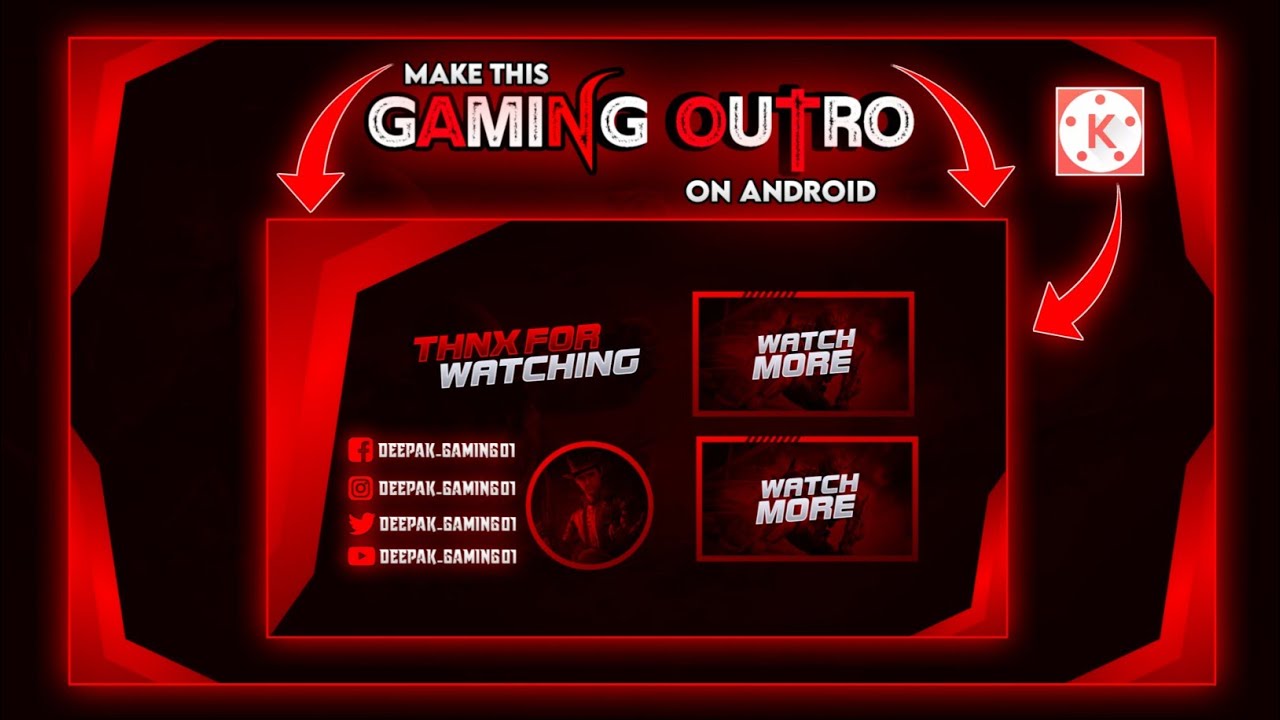 How To Make Gaming Outro In Kinemaster||Gaming Outro Kaise Banaye||New Outro Tutorial In Kinemaster