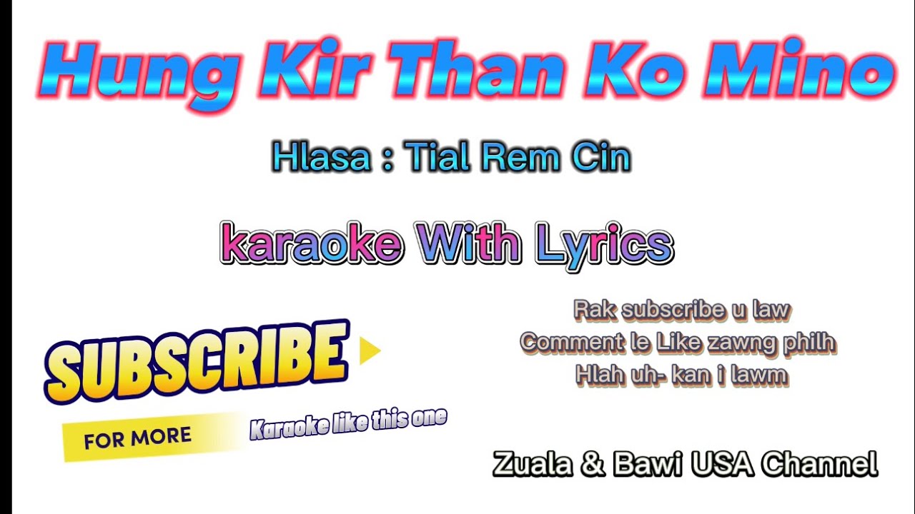 Hung Kir Than Ko Mino Karaoke With Lyrics // Tial Rem Cin