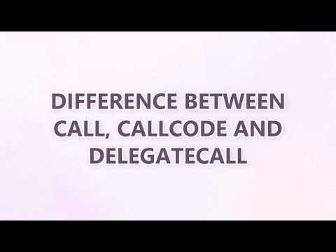 Difference between CALL, CALLCODE and DELEGATECALL (3 SOLUTIONS!!)