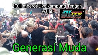 🔴DJ Bantengan full Kalapan 🔥 Generasi muda,,live kampung Tengah wajak Dok DL Jtvchannel