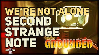 How to get Second Strange Note 02 Grounded We're Not Alone Progress