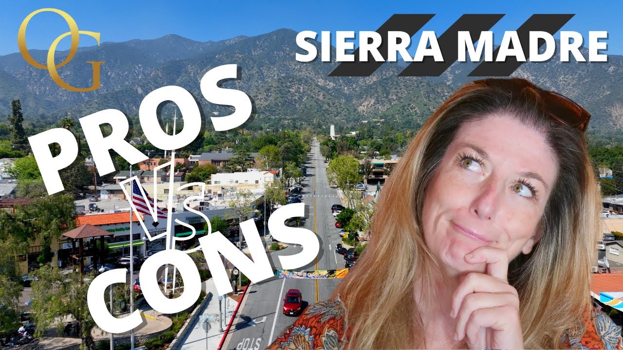 Pros and Cons of Living in Sierra Madre WATCH FIRST BEFORE MOVING TO