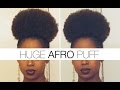 EASY HUGE AFRO PUFF TUTORIAL