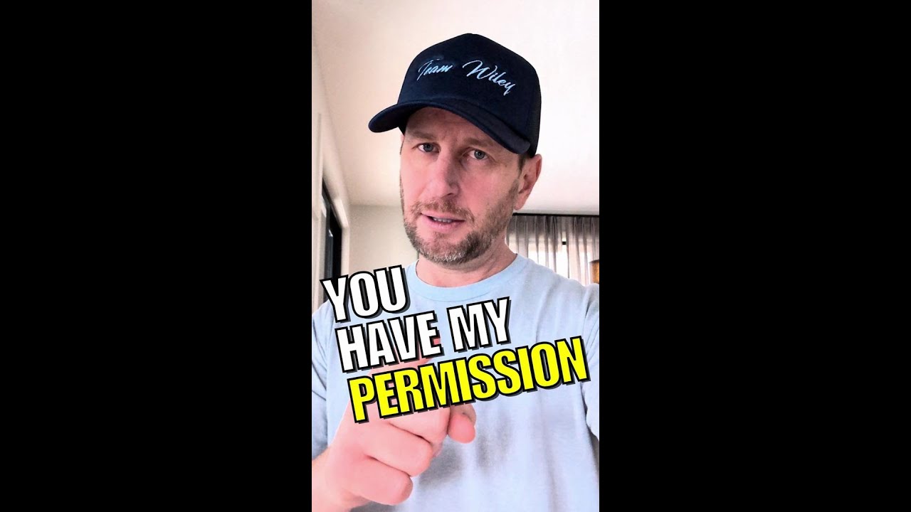 You Have My Permission