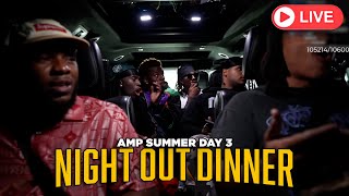 AMP SUMMER - DAY 3 - AMP NIGHT OUT DINNER Net Worth