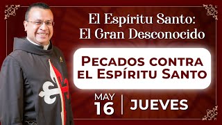 Pecados contra el Espíritu Santo. Pecados que no tienen perdón  Día 3 #pentecostes #espiritusanto