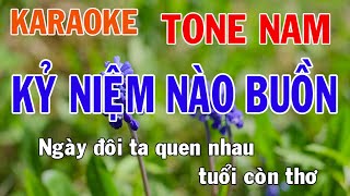 Kỷ Niệm Nào Buồn Karaoke Tone Nam Nhạc Sống - Phối Mới Dễ Hát - Nhật Nguyễn