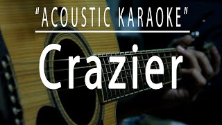 Crazier - Acoustic karaoke (Taylor Swift)