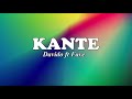 Davido - Kante ft Fave (Lyrics)